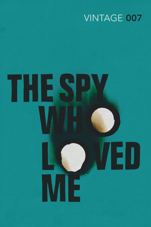 Cover Art for 9780099576969, The Spy Who Loved Me by Ian Fleming