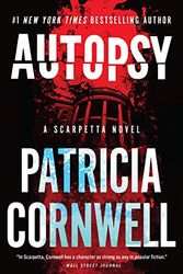 Cover Art for B08XQQY33Y, Autopsy: A Scarpetta Novel (Kay Scarpetta Book 25) by Patricia Cornwell