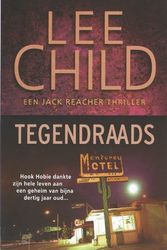 Cover Art for 9789024528431, Tegendraads by Lee Child