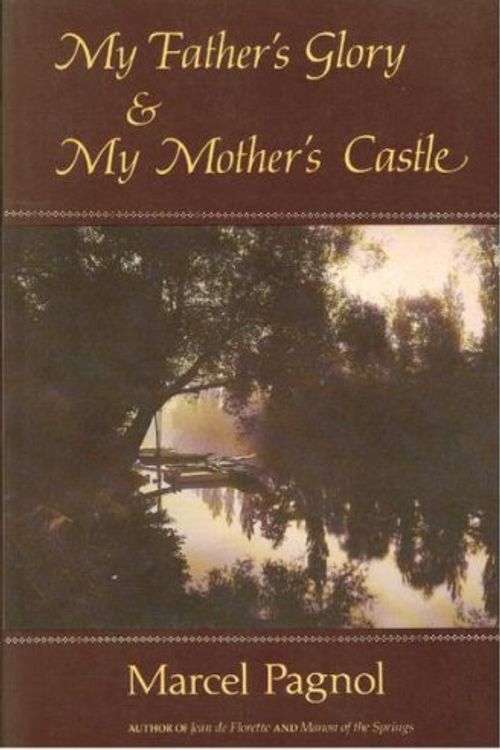 Cover Art for 9780233984599, My Father's Glory and My Mother's Castle by Marcel Pagnol