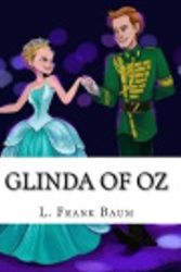Cover Art for 9781717343789, Glinda of Oz by L. Frank Baum