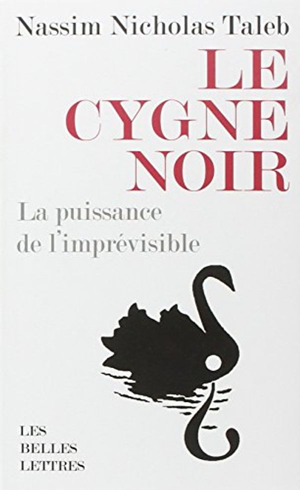 Cover Art for 9782251443959, Cygne noir (Le) by Nassim Nicholas Taleb