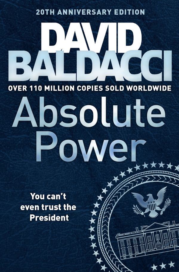 Cover Art for 9781743030226, Absolute Power by David Baldacci
