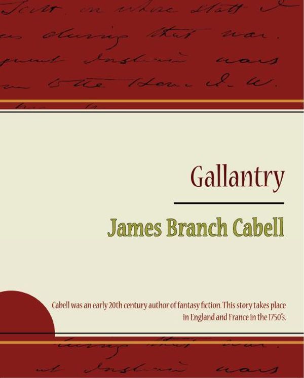 Cover Art for 9781438561226, Gallantry by James Branch Cabell