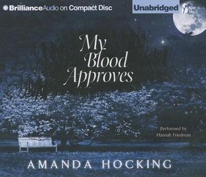 Cover Art for 9781455857418, My Blood Approves by Amanda Hocking