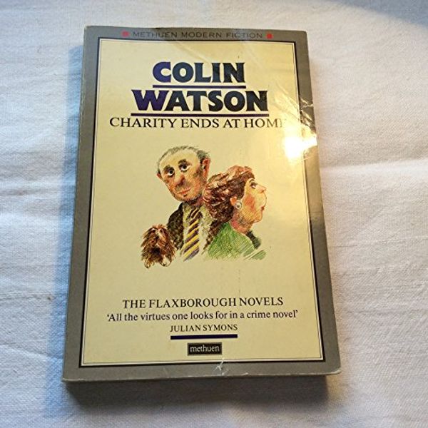 Cover Art for 9780413404503, Charity Ends at Home by Colin Watson