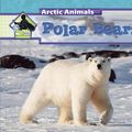 Cover Art for 9781617837999, Polar Bears by Julie Murray