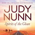 Cover Art for B0116N0O50, Spirits of the Ghan by Judy Nunn
