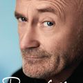Cover Art for 9783453201217, Da kommt noch was - Not dead yet: Die Autobiographie by Phil Collins