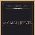 Cover Art for 9781548204846, My Man Jeeves by P G. Wodehouse