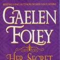 Cover Art for 9780739491607, Her Secret Fantasy by Gaelen Foley
