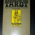 Cover Art for 9780451137197, Gray Eden : Mastering the Tarot by Eden Gray