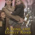 Cover Art for 9781446428672, A Long And Lonely Road by Katie Flynn