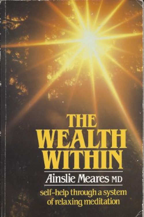 Cover Art for 9780906798386, The Wealth within by Ainslie Meares