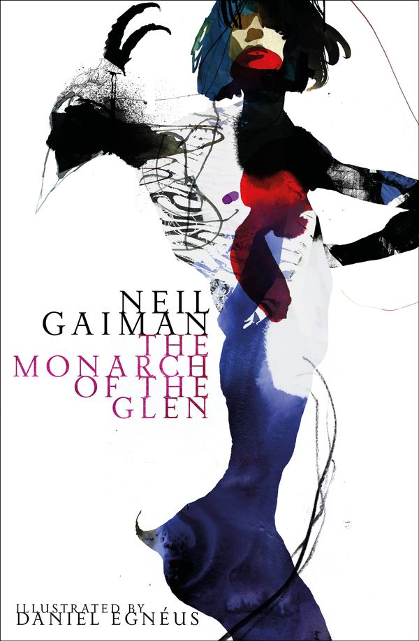 Cover Art for 9781472235435, The Monarch of the Glen by Neil Gaiman