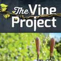 Cover Art for 9781922206947, The Vine Project by Colin Marshall, Tony Payne