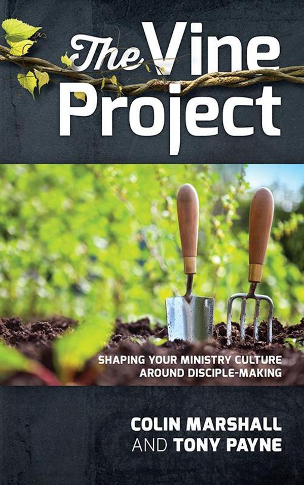Cover Art for 9781922206947, The Vine Project by Colin Marshall, Tony Payne