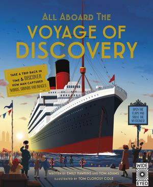 Cover Art for 9781786033406, All Aboard the Voyage of Discovery by Emily Hawkins, Tom Adams
