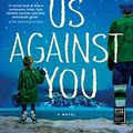 Cover Art for B078M5KLX9, Us Against You: A Novel by Fredrik Backman