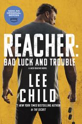 Cover Art for 9780593725504, Reacher: Bad Luck and Trouble (Movie Tie-In) by Lee Child, Dick Hill