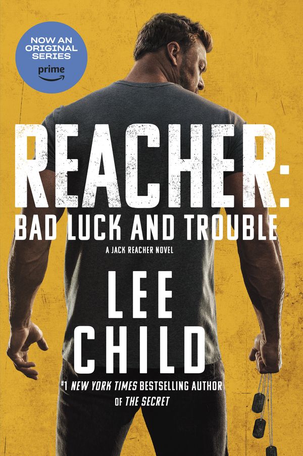 Cover Art for 9780593725504, Reacher: Bad Luck and Trouble (Movie Tie-In) by Lee Child, Dick Hill