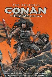 Cover Art for 9781506710464, The Colossal Conan the Cimmerian by Timothy Truman