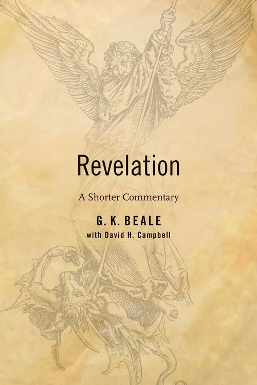 Cover Art for 9780802866219, The Book of Revelation by Gregory Beale, David Campbell