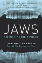 Cover Art for 9781503613584, Jaws: The Story of a Hidden Epidemic by Sandra Kahn, Paul R. Ehrlich