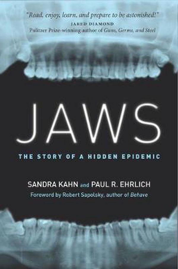 Cover Art for 9781503613584, Jaws: The Story of a Hidden Epidemic by Sandra Kahn, Paul R. Ehrlich