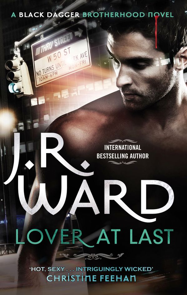 Cover Art for 9780749955854, Lover at Last: Number 11 in series by J. R. Ward