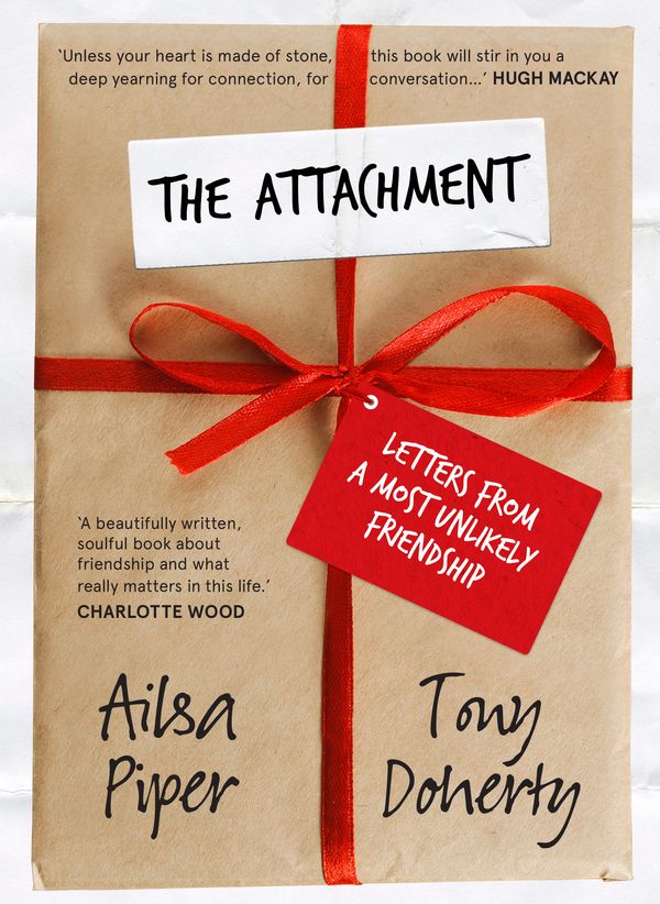 Cover Art for 9781760294687, The Attachment by Ailsa Piper
