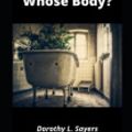 Cover Art for 9798598138793, Whose Body? by Dorothy L. Sayers