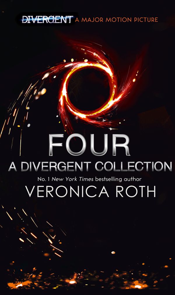 Cover Art for 9780007582891, Four: A Divergent Collection by Veronica Roth