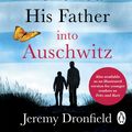 Cover Art for 9780241359181, The Boy Who Followed His Father into Auschwitz by Jeremy Dronfield