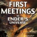 Cover Art for 9780765308733, First Meetings by Orson Scott Card