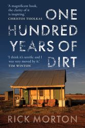 Cover Art for 9780522873153, One Hundred Years of Dirt by Rick Morton