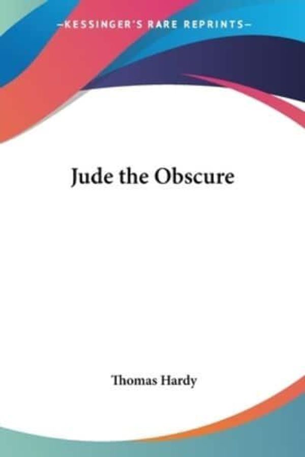 Cover Art for 9781417937110, Jude the Obscure by Thomas Defendant Hardy