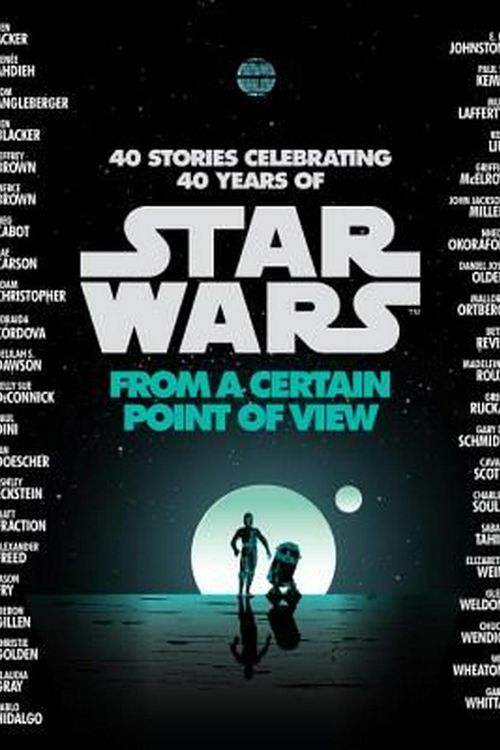 Cover Art for 9780345511478, Star Wars: From a Certain Point of View by Renée Ahdieh, Meg Cabot, Pierce Brown, Nnedi Okorafor, Sabaa Tahir