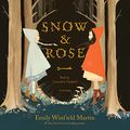 Cover Art for B07565XB68, Snow & Rose by Emily Winfield Martin