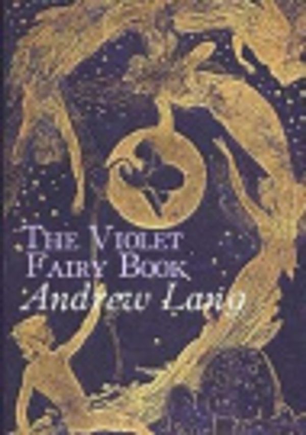 Cover Art for 9781986470780, The Violet Fairy Book by Andrew Lang