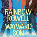 Cover Art for 9781509896875, Wayward Son by Rainbow Rowell