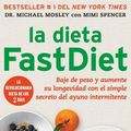 Cover Art for 9781476747538, La Dieta Fastdiet by Michael Mosley, Mimi Spencer