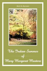 Cover Art for 9781466969605, The Indian Summer of Mary Margaret Masters by Betty R. Pritchett