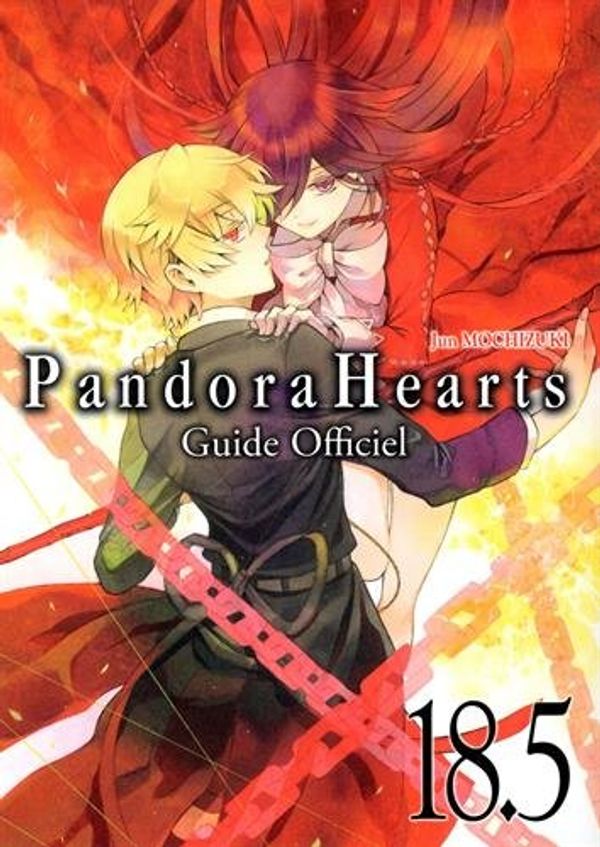 Cover Art for 9782355925405, Pandora Hearts, Tome 18.5 : Guide officiel by MOCHIZUKI Jun