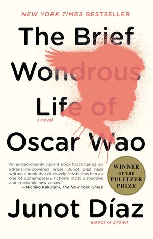 Cover Art for 9781594483295, The Brief Wondrous Life of Oscar Wao by Junot Diaz