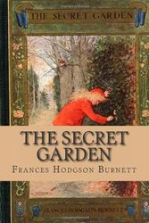 Cover Art for 9781494211493, The Secret Garden by Hodgson Burnett, Frances