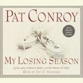 Cover Art for 9780553714104, My Losing Season by Pat Conroy