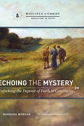Cover Art for 9781732320017, ECHOING THE MYSTERY by Barbara Morgan and The Dominican Sisters of Mary Mother of the Eucharist