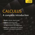 Cover Art for 9781473678446, Calculus: A Complete Introduction: Teach Yourself: The Easy Way to Learn Calculus by Hugh Neill