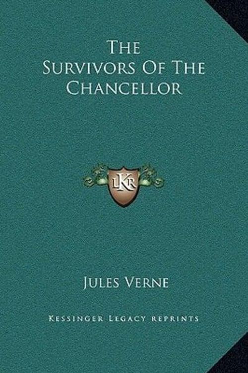 Cover Art for 9781169260726, The Survivors of the Chancellor by Jules Verne